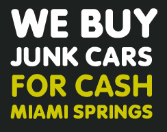 We Buy Junk Cars For Cash Miami Springs 